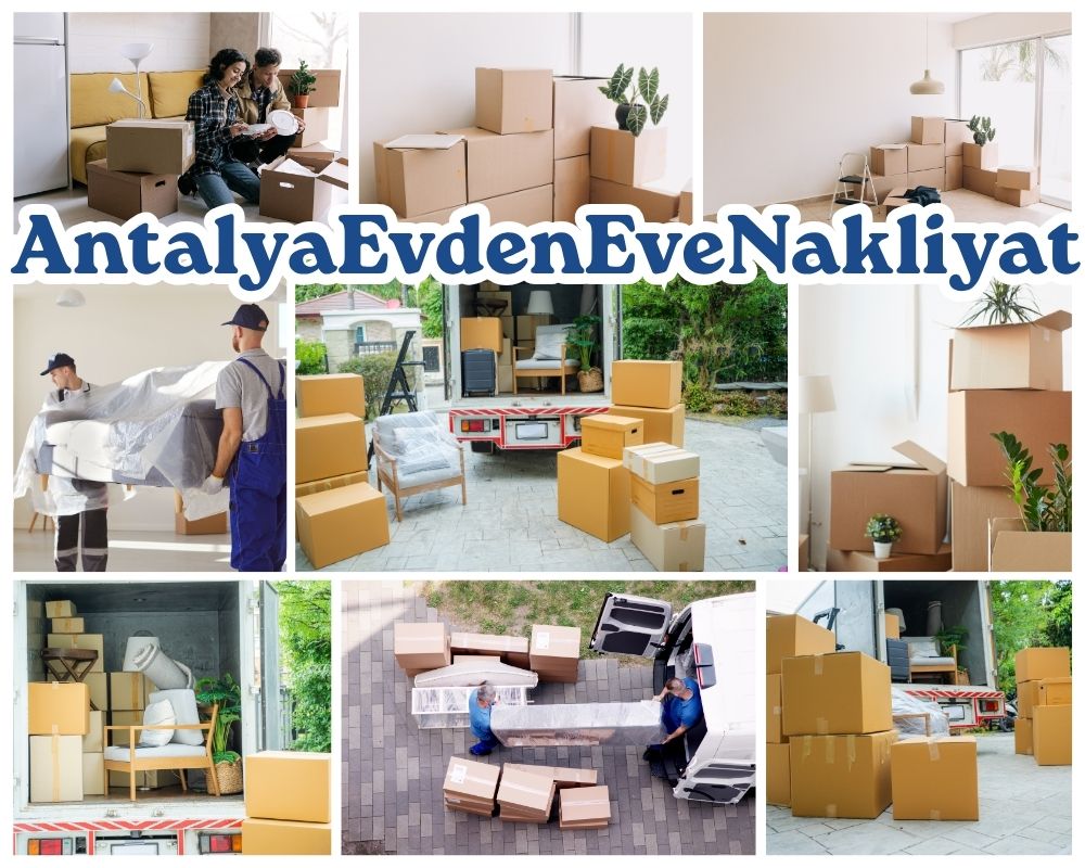 Antalya Çınarcık Evden Eve Nakliye